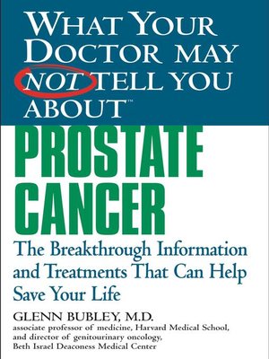 What Your Doctor May Not Tell You About Prostate Cancer - ebook